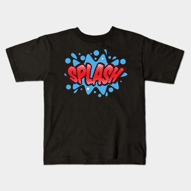 SPLASH Kids T-Shirt by rayanammmar